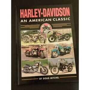 Harley-Davidson an American Classic Book Doug Mitchel Motorcycle